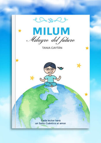 libro-milum-milagro-del-futuro_tania-gaytan_amazon